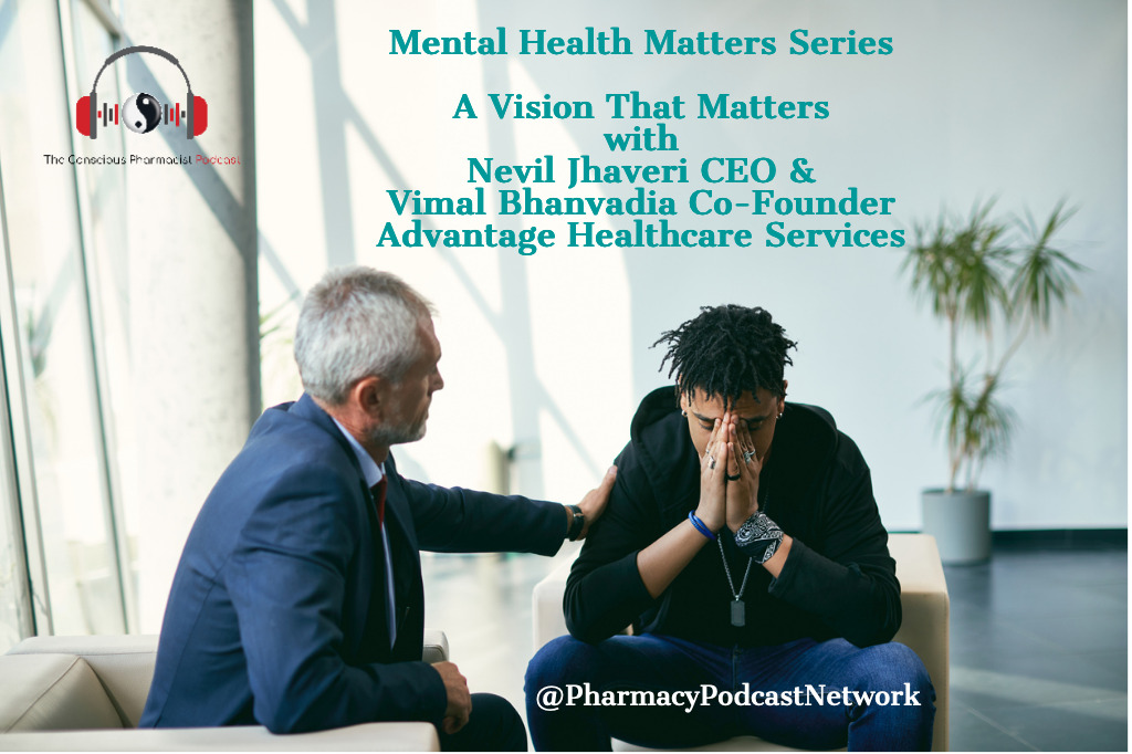 MHM Ep1: Mental Health Matters Series- A Vision That Matters
